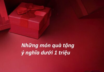 Quà tặng dưới 1 triệu có những lựa chọn nào ý nghĩa?